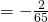 =-\frac{2}{65}