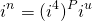\[i^n=(i^4)^Pi^u\]