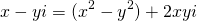 \[x-yi=(x^2-y^2)+2xyi\]