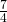 \frac{7}{4}